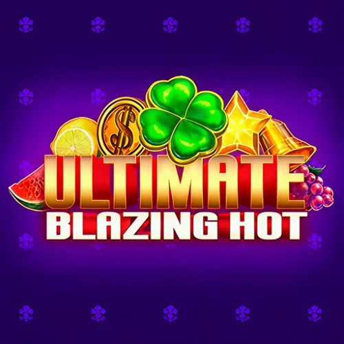 Ultimate Blazing Hot