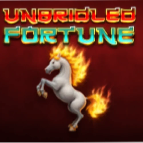 Unbridled Fortune
