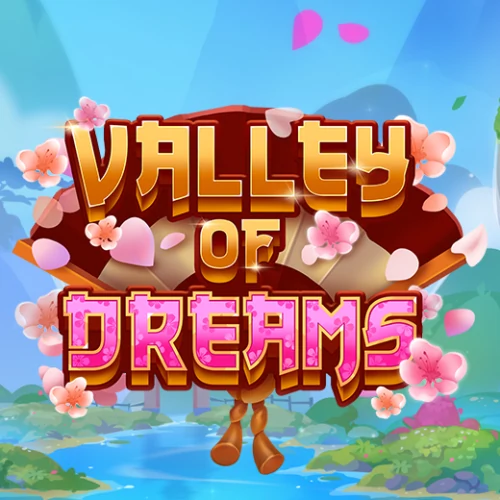 Valley of Dreams