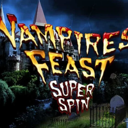 Vampires Feast Super Spin