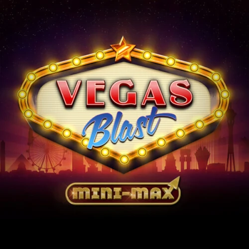 Vegas Blast Mini-max