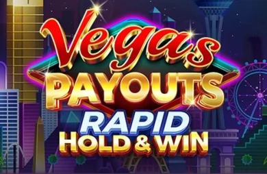 Vegas Payouts Rapid Hold and Win