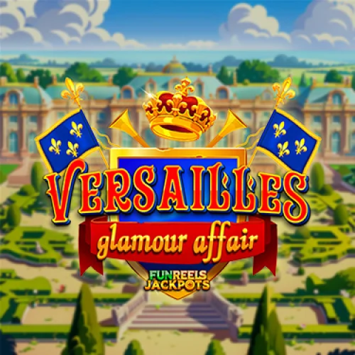 Versailles Glamour Affair