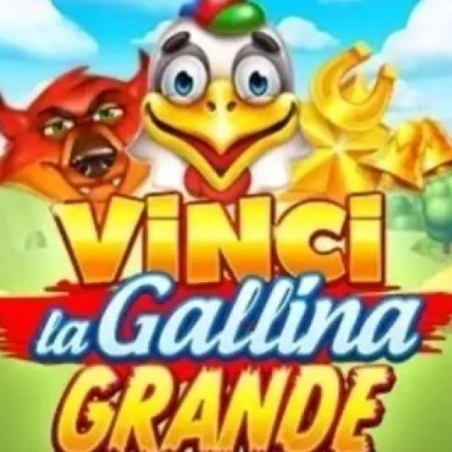 Vinci la Gallina Grande