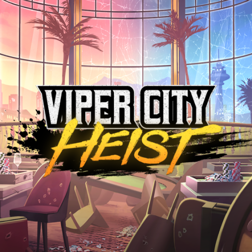 Viper City Heist