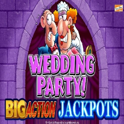 Wedding Party Big Action Jackpots