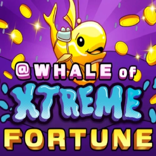 Whale of Xtreme Fortune