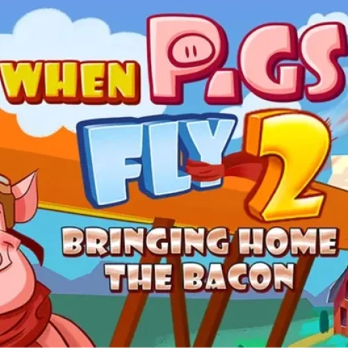 When Pigs Fly 2: Bringing Home the Bacon