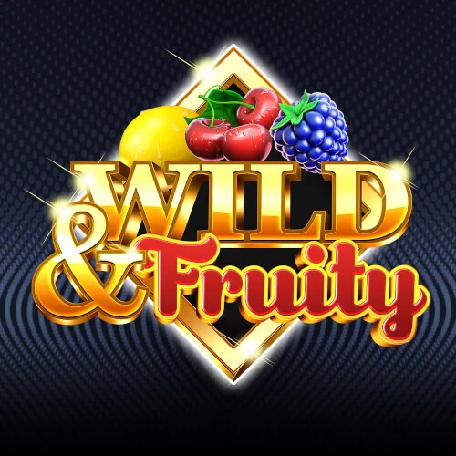 Wild and Fruity