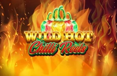 Wild Hot Chilli Reels