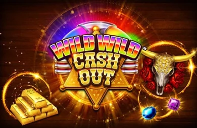 Wild Wild Cash Out