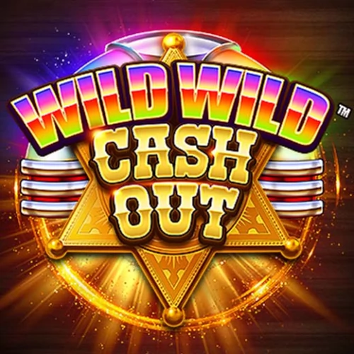 Wild Wild Cash Out