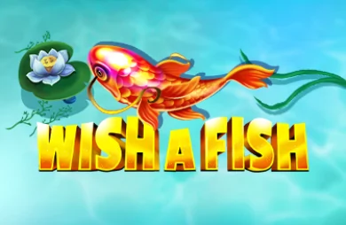 Wish A Fish