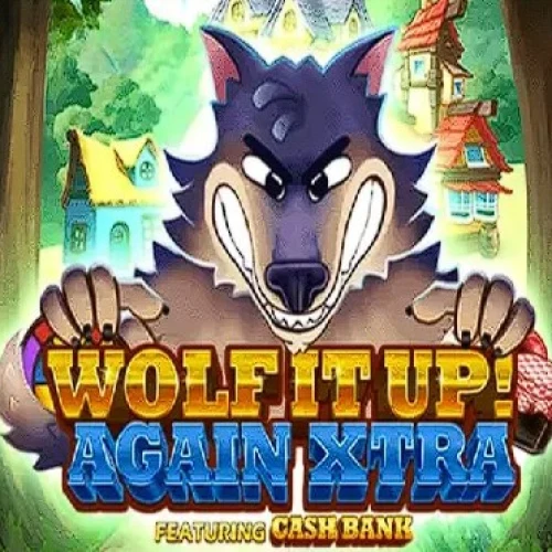 Wolf It Up! Again Xtra