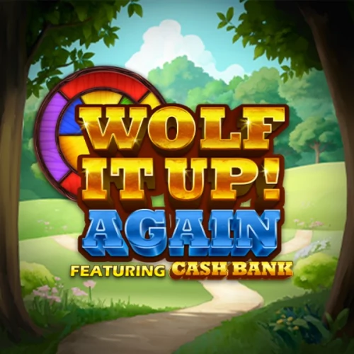 Wolf It Up! Again