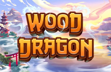 Wood Dragon